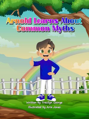cover image of Arnold Learns about Common Myths